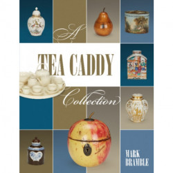 A Tea Caddy Collection