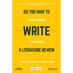So, You Have to Write a Literature Review: A Guided Workbook for Engineers