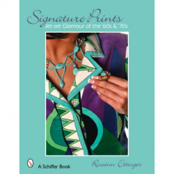 Signature Prints: Jet-set Glamour of the '60s & '70s