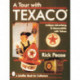 A Tour With Texaco®