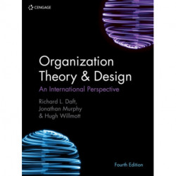 Organization Theory & Design: An International Perspective