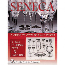 Seneca Glass: A Guide to Catalogs and Prices
