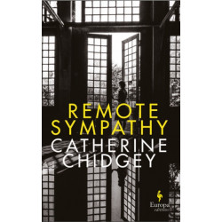 Remote Sympathy: LONGLISTED FOR THE WOMEN'S PRIZE FOR FICTION 2022