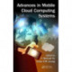 Advances in Mobile Cloud Computing Systems