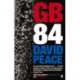 GB84: The classic novel about the miners' strike