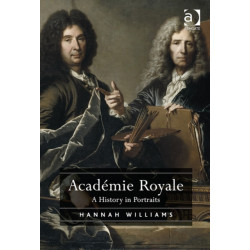 Academie Royale: A History in Portraits