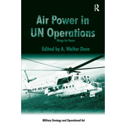 Air Power in UN Operations: Wings for Peace