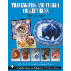 Thanksgiving and Turkey Collectibles: Then and Now