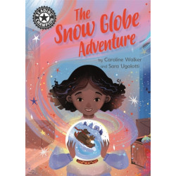 The Reading Champion: The Snow Globe Adventure: Independent Reading 12