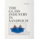 The Glass Industry in Sandwich: Volume Five