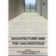 Architecture and the Unconscious