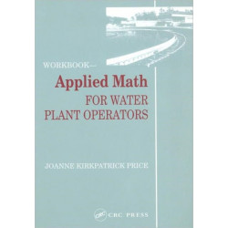 Applied Math for Water Plant Operators - Workbook