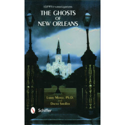 The Ghosts of New Orleans