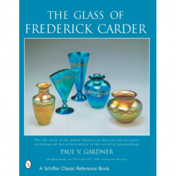 The Glass of Frederick Carder