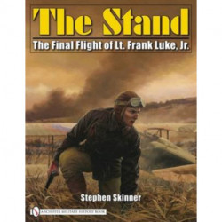 The Stand: The Final Flight of Lt. Frank Luke, Jr.