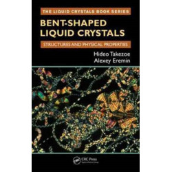 Bent-Shaped Liquid Crystals: Structures and Physical Properties