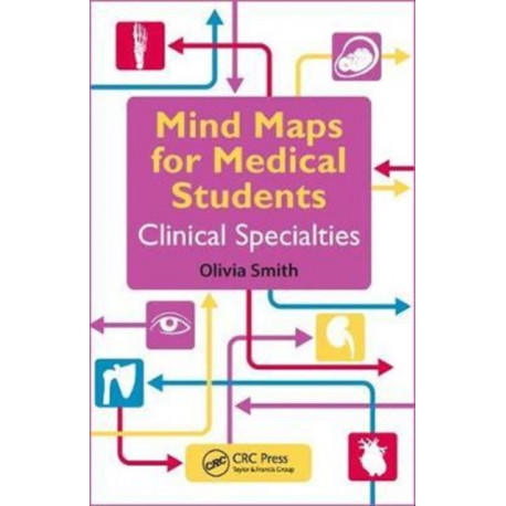 Mind Maps for Medical Students Clinical Specialties: Clinical Specialties