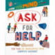 Grow Your Mind: Ask for Help
