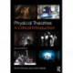 Physical Theatres: A Critical Introduction