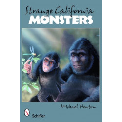 Strange California Monsters