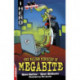 The EDGE: I HERO: Megahero: The Malign Mischief of MegaBite