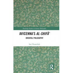 Avicenna's Al-Shifa': Oriental Philosophy