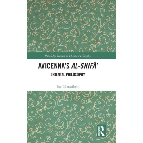 Avicenna's Al-Shifa': Oriental Philosophy
