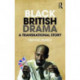 Black British Drama: A Transnational Story