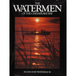The Watermen of the Chesapeake Bay