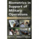 Biometrics in Support of Military Operations: Lessons from the Battlefield