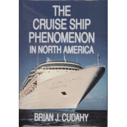 The Cruise Ship Phenomenon in North America