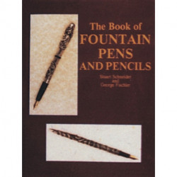 The Book of Fountain Pens and Pencils