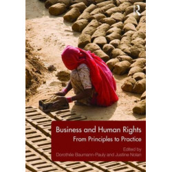 Business and Human Rights: From Principles to Practice