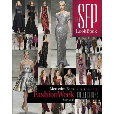 The SFP LookBook: Mercedes-Benz Fashion Week Fall/Winter 2014 Collections: Mercedes-Benz Fashion Week Fall/Winter 2014 Collections