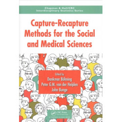 Capture-Recapture Methods for the Social and Medical Sciences