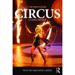 The Routledge Circus Studies Reader