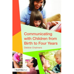 Communicating with Children from Birth to Four Years