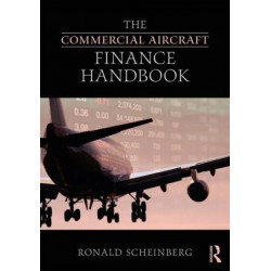 The Commercial Aircraft Finance Handbook