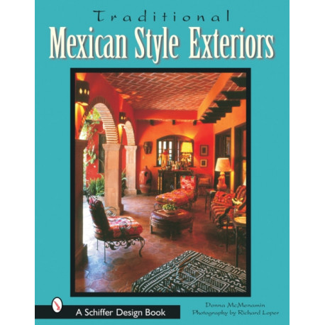 Traditional Mexican Style Exteriors