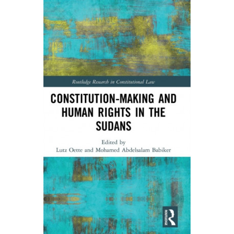 Constitution-making and Human Rights in the Sudans