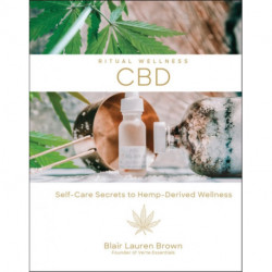 CBD: Self-Care Secrets to Hemp-Derived Wellness