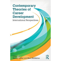 Contemporary Theories of Career Development: International Perspectives