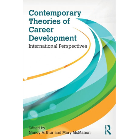 Contemporary Theories of Career Development: International Perspectives