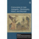 Conversion in Late Antiquity: Christianity, Islam, and Beyond: Papers from the Andrew W. Mellon Foundation Sawyer Seminar, University of Oxford, 2009-2010