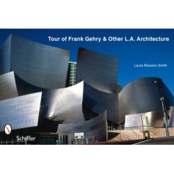 Tour of Frank Gehry & Other L.A. Architecture