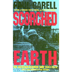 Scorched Earth: The Russian-German War 1943-1944