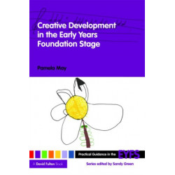 Creative Development in the Early Years Foundation Stage