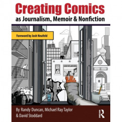 Creating Comics as Journalism, Memoir and Nonfiction