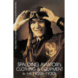 Spalding Aviator's Clothing and Equipment in the 1920s-1930s