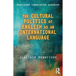 The Cultural Politics of English as an International Language